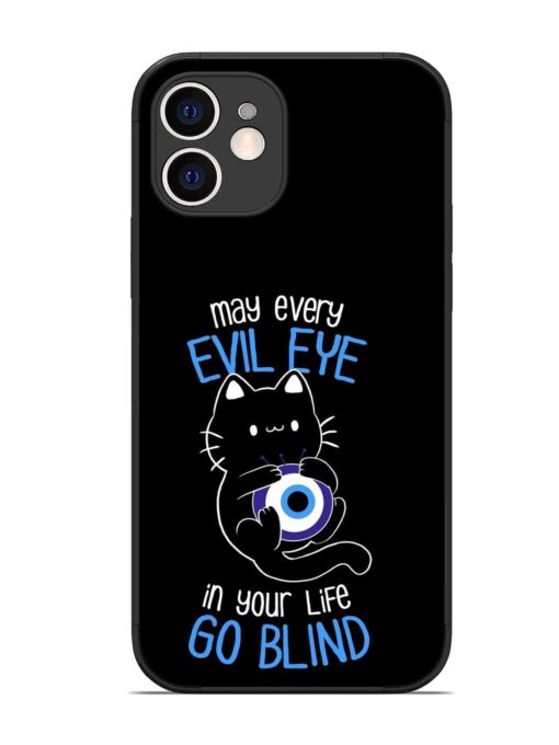 May every evil eye in your life go blind Glossy Metal Phone Cover for Apple Iphone 12 Zapvi