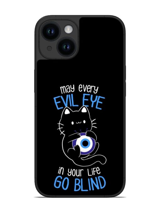 May every evil eye in your life go blind Glossy Metal Phone Cover for Apple Iphone 14