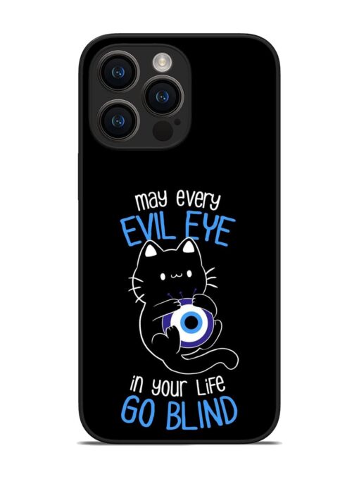 May every evil eye in your life go blind Glossy Metal Phone Cover for Apple Iphone 14 Pro Max Zapvi