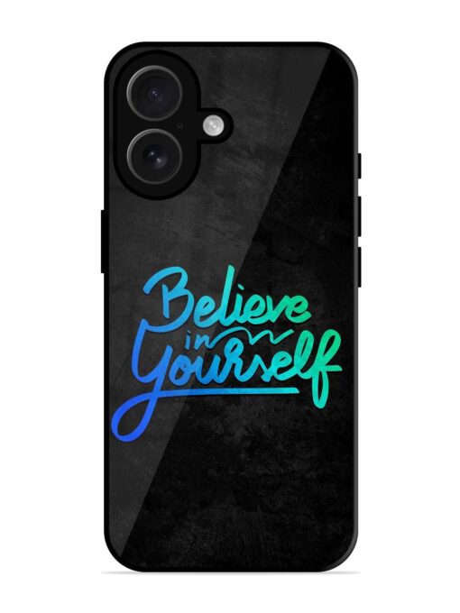 Believe In Yourself Glossy Metal Phone Cover for Apple Iphone 16 Zapvi