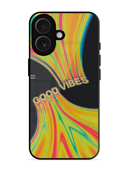 Good Vibes Glossy Metal Phone Cover for Apple Iphone 16 Zapvi