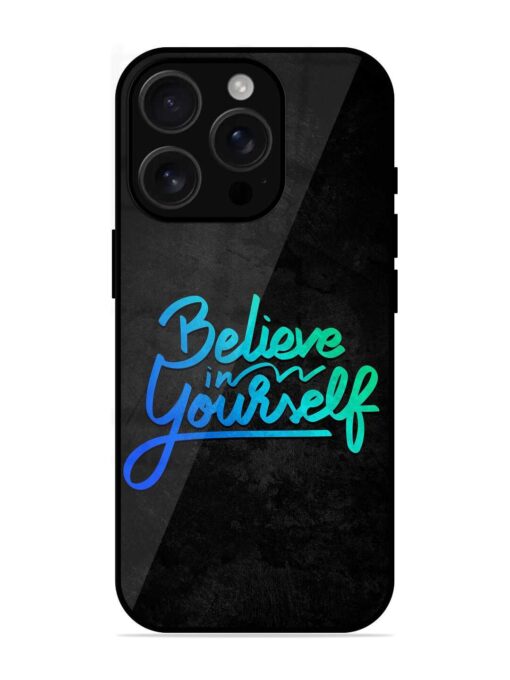 Believe In Yourself Glossy Metal Phone Cover for Apple Iphone 16 Pro Zapvi