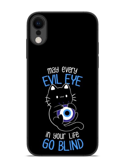 May every evil eye in your life go blind Glossy Metal Phone Cover for Apple Iphone Xr