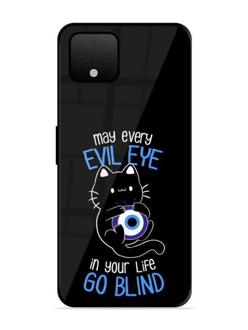 May every evil eye in your life go blind Glossy Metal Phone Cover for Google Pixel 4 Xl Zapvi