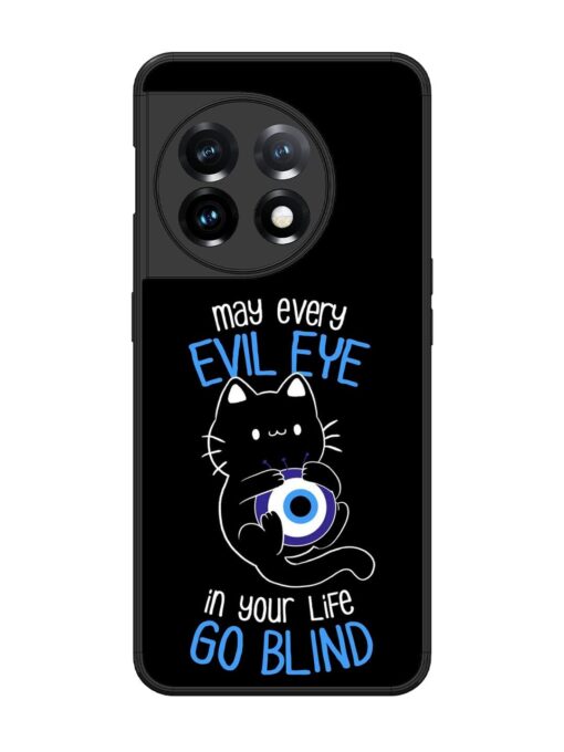 May every evil eye in your life go blind Glossy Metal Phone Cover for Oneplus 11 (5G)