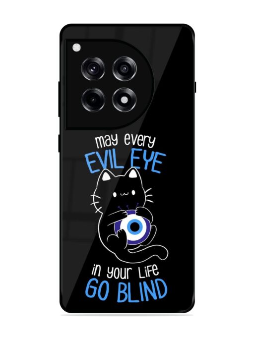 May every evil eye in your life go blind Glossy Metal Phone Cover for Oneplus 12R (5G)