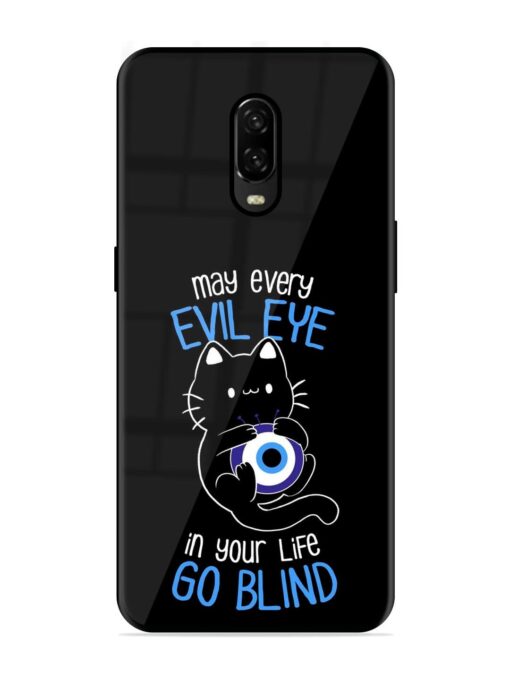 May every evil eye in your life go blind Glossy Metal Phone Cover for Oneplus 6T