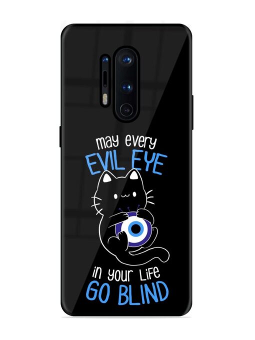 May every evil eye in your life go blind Glossy Metal Phone Cover for Oneplus 8 Pro Zapvi