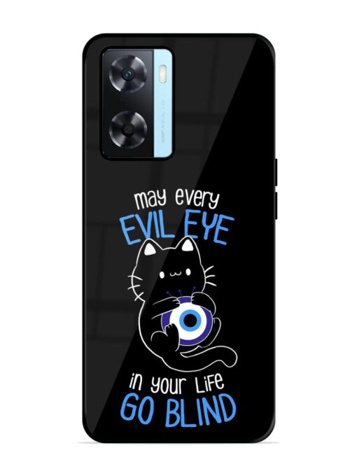 May every evil eye in your life go blind Glossy Metal Phone Cover for Oppo A77 Zapvi