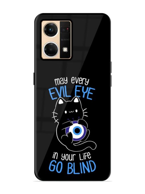 May every evil eye in your life go blind Glossy Metal Phone Cover for Oppo F21 Pro (4G)