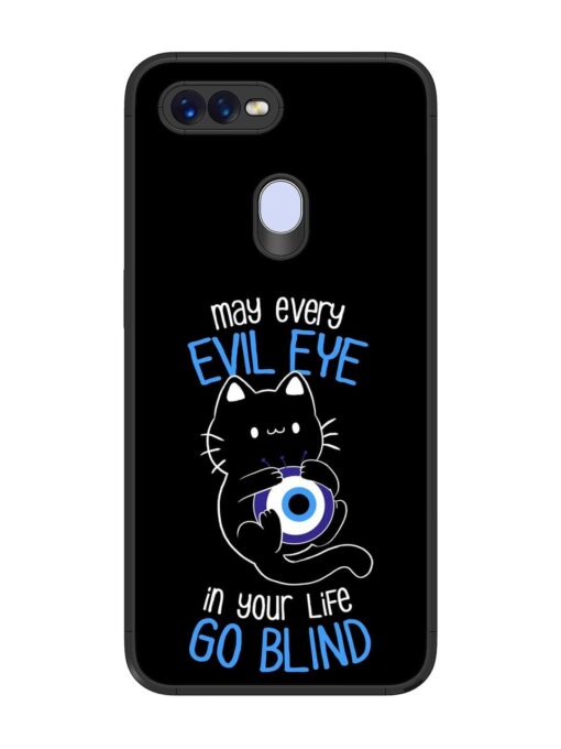 May every evil eye in your life go blind Glossy Metal Phone Cover for Oppo F9 Zapvi