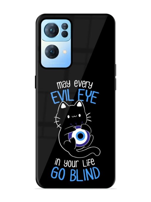 May every evil eye in your life go blind Glossy Metal Phone Cover for Oppo Reno 7 Pro (5G) Zapvi