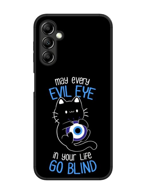 May every evil eye in your life go blind Glossy Metal Phone Cover for Samsung Galaxy A14 (5G) Zapvi