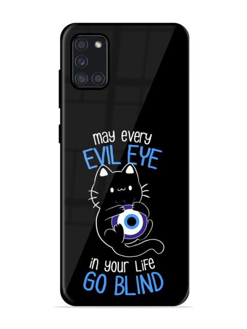 May every evil eye in your life go blind Glossy Metal Phone Cover for Samsung Galaxy A31