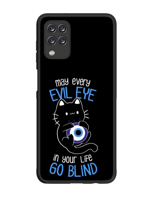 May every evil eye in your life go blind Glossy Metal Phone Cover for Samsung Galaxy F12