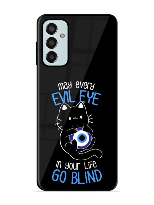 May every evil eye in your life go blind Glossy Metal Phone Cover for Samsung Galaxy F13