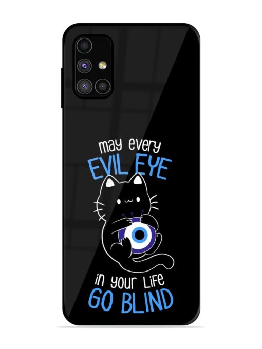 May every evil eye in your life go blind Glossy Metal Phone Cover for Samsung Galaxy M51