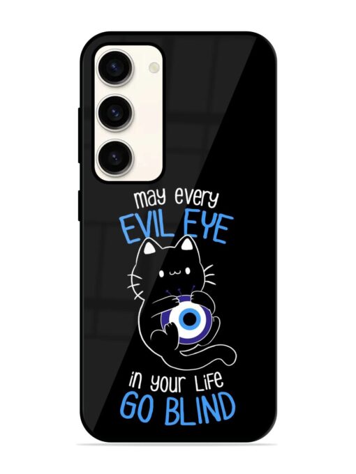 May every evil eye in your life go blind Glossy Metal Phone Cover for Samsung Galaxy S23 (5G) Zapvi