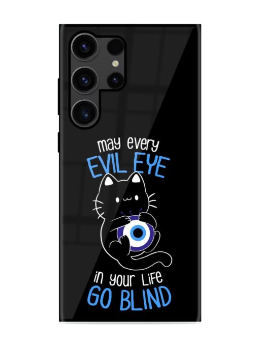 May every evil eye in your life go blind Glossy Metal Phone Cover for Samsung Galaxy S23 Ultra Zapvi