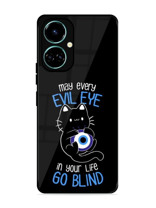 May every evil eye in your life go blind Glossy Metal Phone Cover for Tecno Camon 19 Zapvi