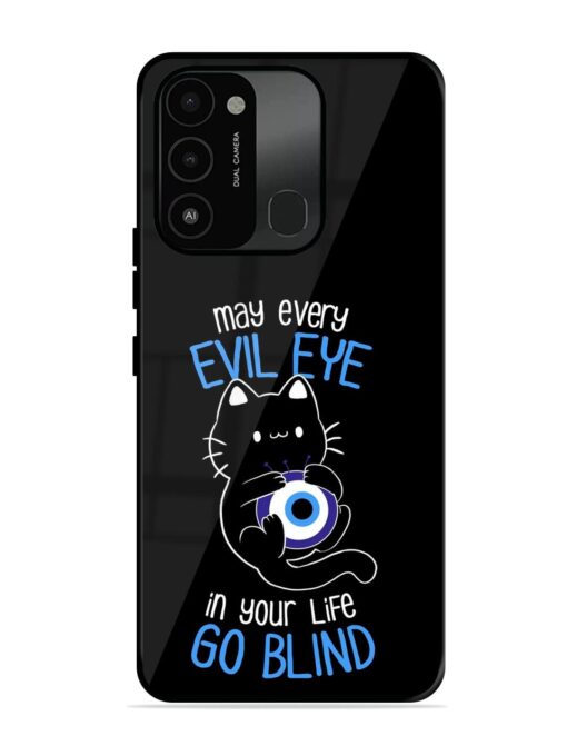 May every evil eye in your life go blind Glossy Metal Phone Cover for Tecno Spark 8C