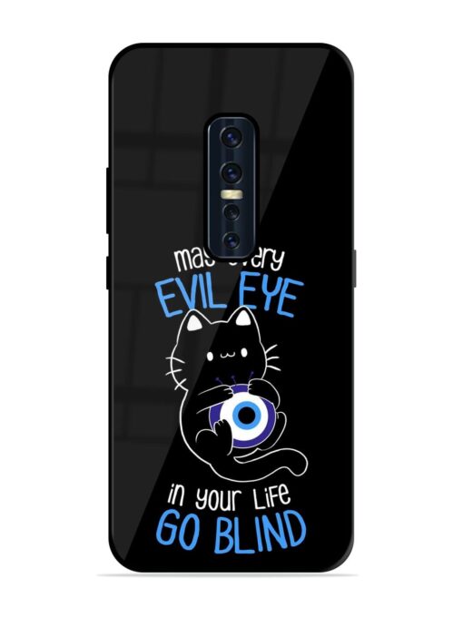 May every evil eye in your life go blind Glossy Metal Phone Cover for Vivo V17 Pro