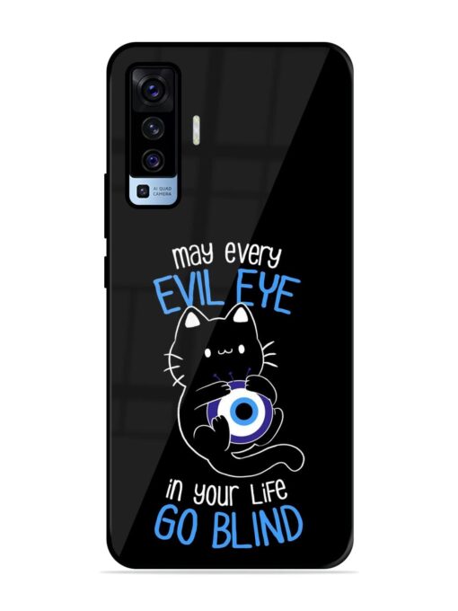 May every evil eye in your life go blind Glossy Metal Phone Cover for Vivo X50 Zapvi