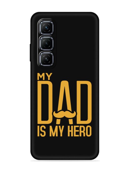 My Dad Is My Hero Embossed Soft Silicone Case for Infinix Hot 50 (5G) Zapvi