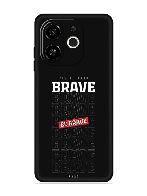 Be Brave Embossed Soft Silicone Case for Tecno Pop 9 (5G)