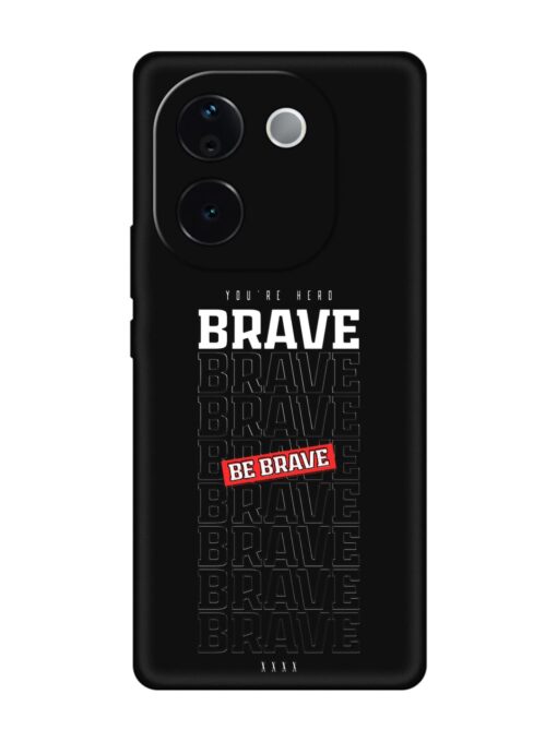 Be Brave Embossed Soft Silicone Case for Vivo T3 Pro (5G)