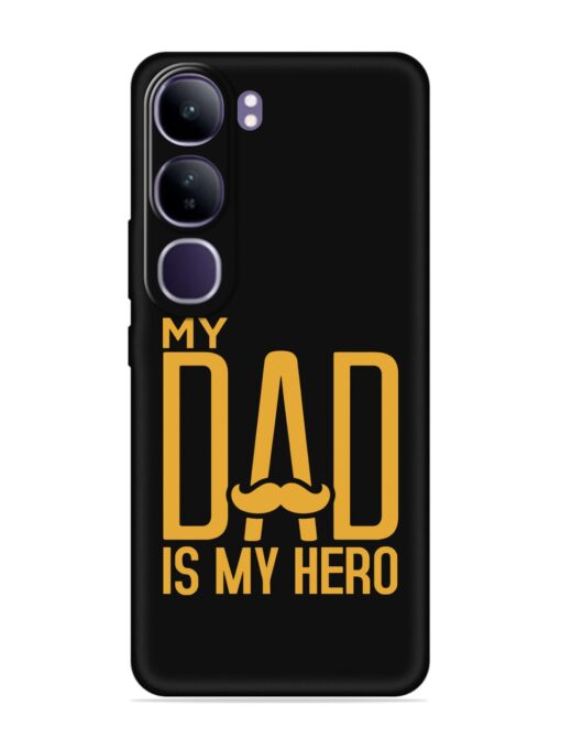 My Dad Is My Hero Embossed Soft Silicone Case for Vivo Y300 (5G)