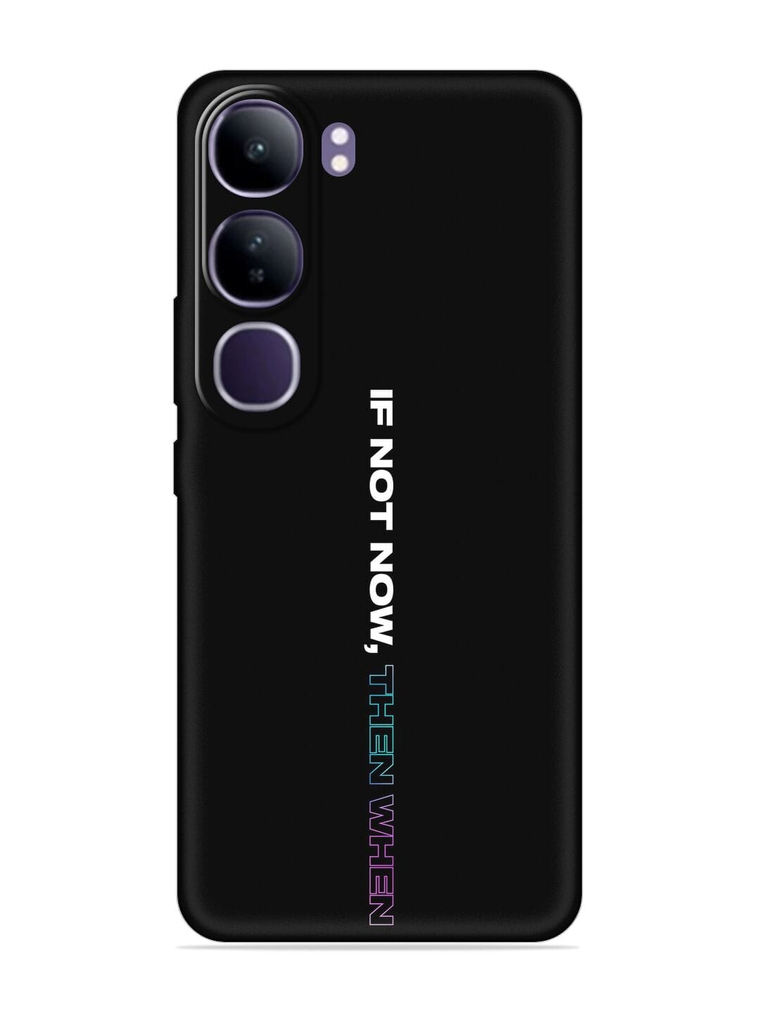 Buy If Not Now Then When Embossed Soft Silicone Case for Vivo Y300