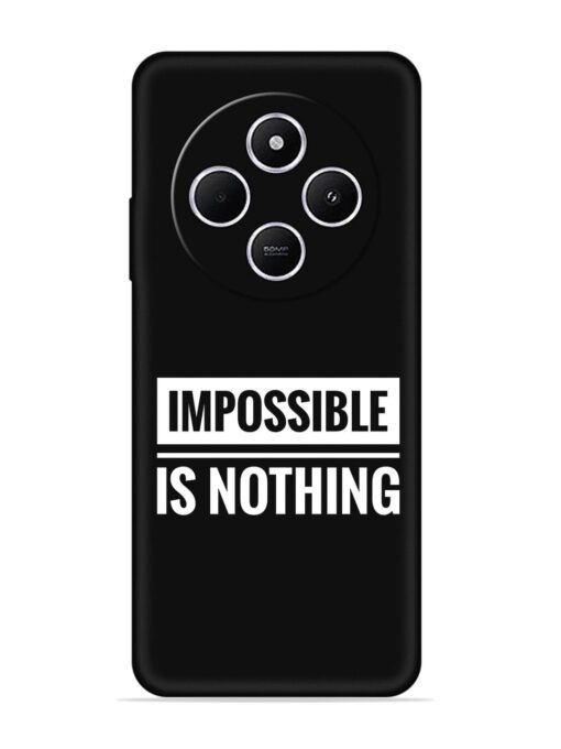 Impossible Is Nothing Embossed Soft Silicone Case for Xiaomi Redmi A4 (5G) Zapvi