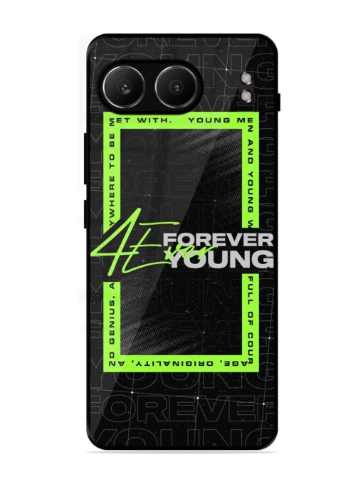 Forever Young Glossy Metal Phone Cover for Oneplus Nord 4 (5G)