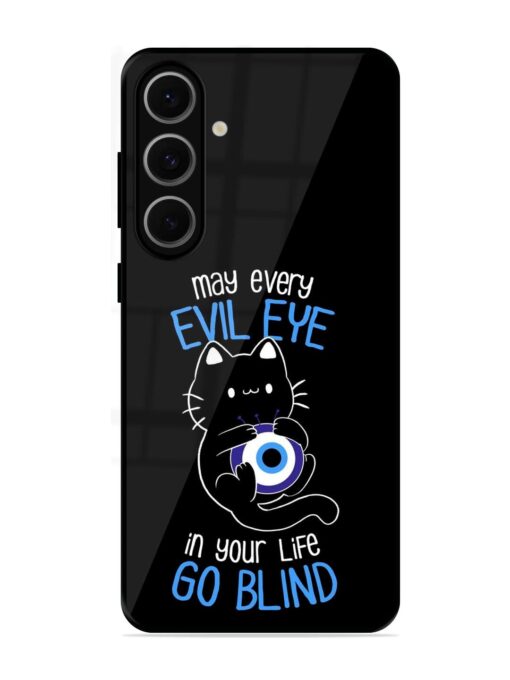 May every evil eye in your life go blind Glossy Metal Phone Cover for Samsung Galaxy S24 Fe (5G)