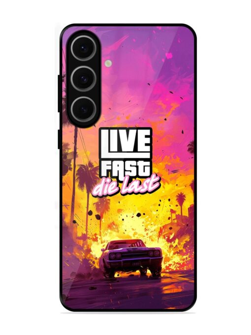 Live Fast Glossy Metal Phone Cover for Samsung Galaxy S24 Fe (5G)