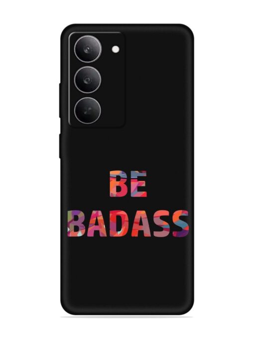 Be Badass Embossed Soft Silicone Case for Realme 14X (5G)