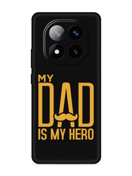 My Dad Is My Hero Embossed Soft Silicone Case for Xiaomi Redmi Note 14 Pro Plus (5G)