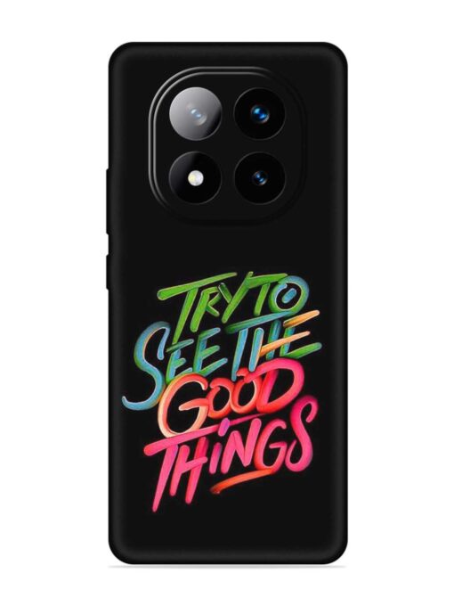 Try To See The Good Things Embossed Soft Silicone Case for Xiaomi Redmi Note 14 Pro Plus (5G)