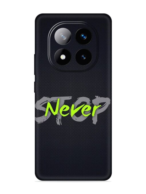 Never Stop Embossed Soft Silicone Case for Xiaomi Redmi Note 14 Pro Plus (5G)