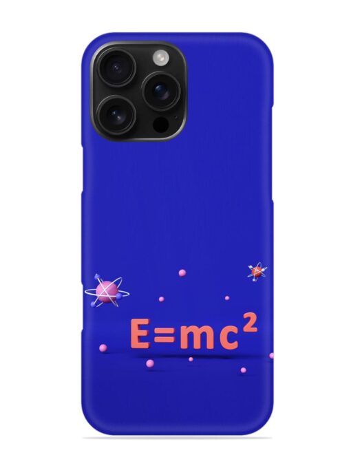 Formula Relativity Equation Snap Case for Apple Iphone 16 Pro Max