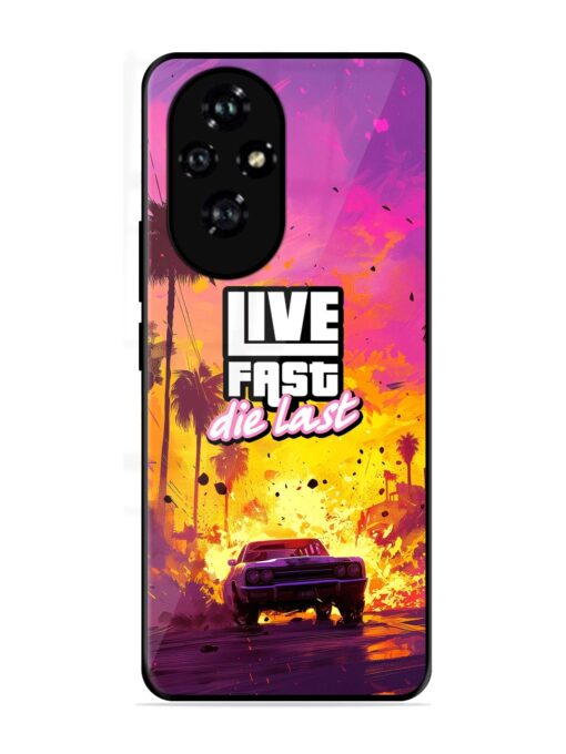 Live Fast Glossy Metal Phone Cover for Honor 200 (5G)