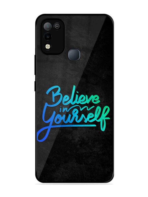 Believe In Yourself Glossy Metal Phone Cover for Infinix Smart 5