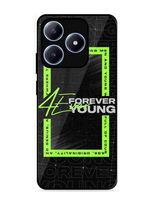 Forever Young Glossy Metal Phone Cover for Realme C63 (4G)