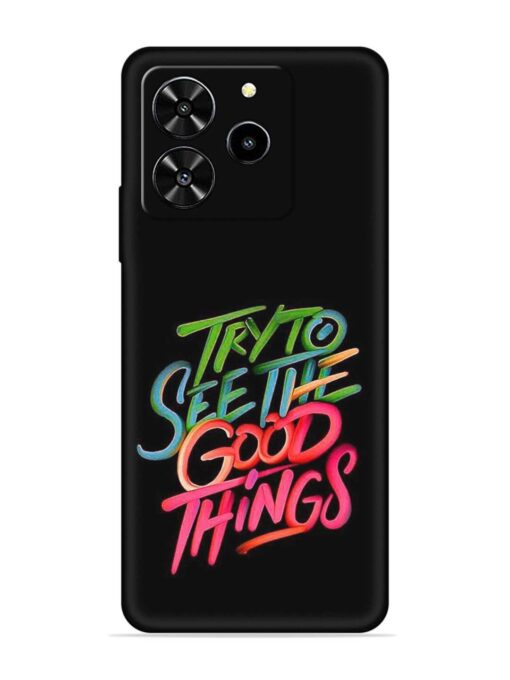 Try To See The Good Things Embossed Soft Silicone Case for Lava Yuva 4