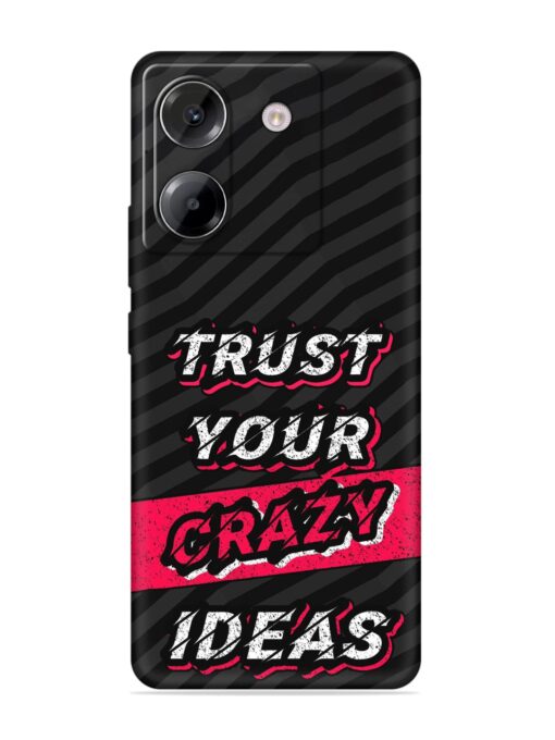 Trust Your Crazy Ideas Embossed Soft Silicone Case for Poco M7 Pro (5G)