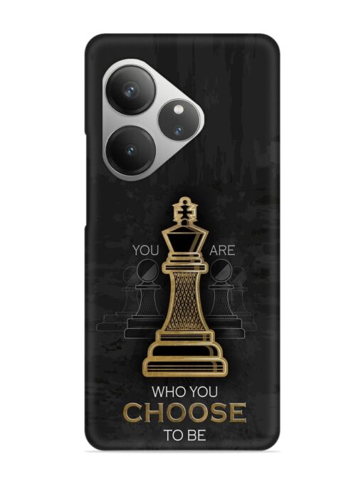 You Are Who Choose To Be Snap Case for Realme Gt 6