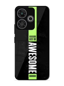 Just Be Awesome Glossy Metal Phone Cover for Poco M6 Plus (5G)