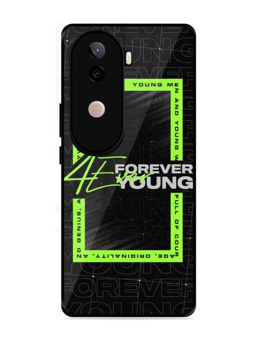 Forever Young Glossy Metal Phone Cover for Vivo V40E (5G)