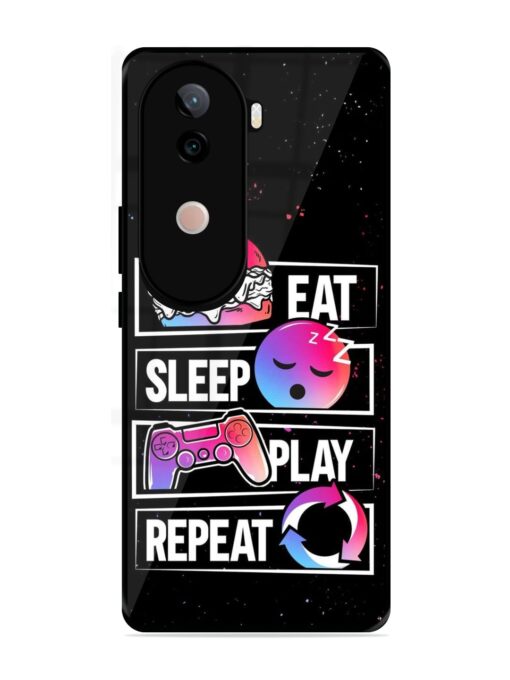 Eat Sleep Play Repeat Glossy Metal Phone Cover for Vivo V40E (5G)